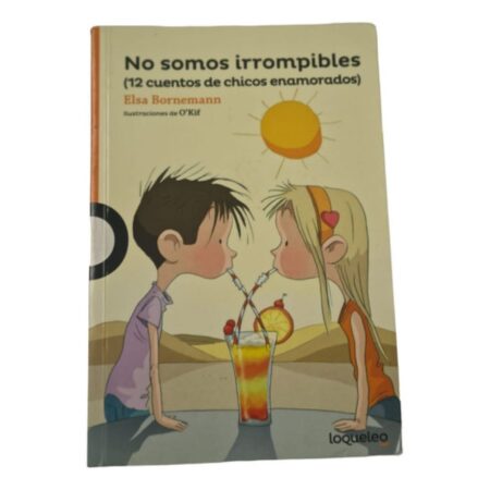 No Somos Irrompibles - Loqueleo Naranja (Usado)