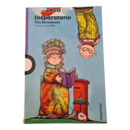 Disparatario, Elsa Bornemann. Ed. Loqueleo (Usado)