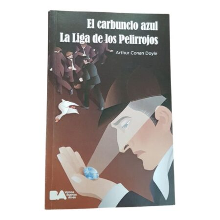 El Carbunclo Azul La Liga De Los Pelirrojos -  Arthur Doyle (Usado)