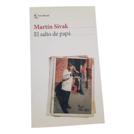 El Salto De Papá - Martín Sivak (Usado)