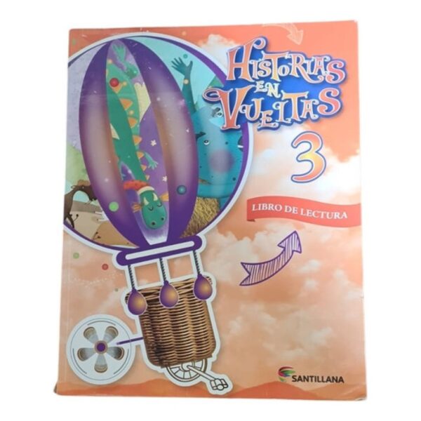 Historias En Vueltas 3-libro De Lectura-santillana (Usado)