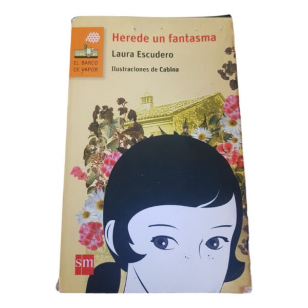 Herede Un Fantasma - Laura Escudero - El Barco De Vapor (Usado)