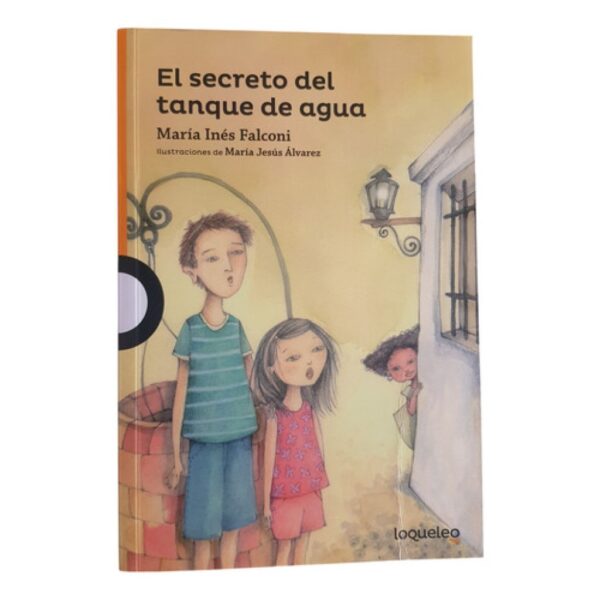 El Secreto Del Tanque De Agua -  Falconi - Loqueleo (Usado)