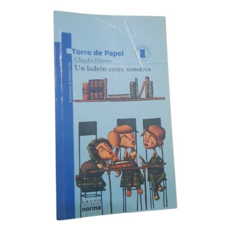 Un Ladrón Entre Nosotros - Claudia Piñeiro - Norma (Usado)