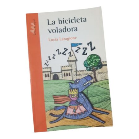 La Bicicleta Voladora - Lucía Laragione - Mar De Papel (Usado)
