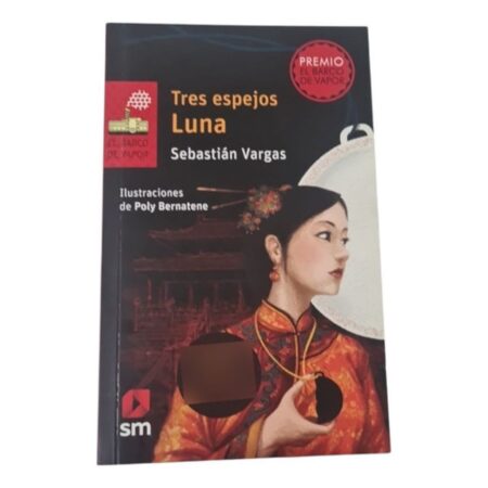 Tres Espejos Luna - Sebastian Vargas - Barco De Vapor - Sm (Usado)