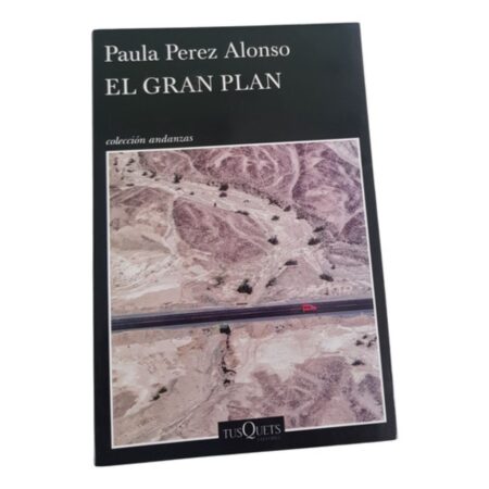 El Gran Plan - Paula Perez Alonso - Tusquets (Usado)