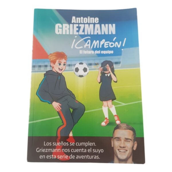 Campeon - El Futuro Del Equipo 3 - Antoine Griezmann, Ed. B (Usado)