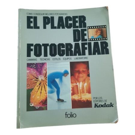 El Placer De Fotografiar - Kodak - Folio (Usado)