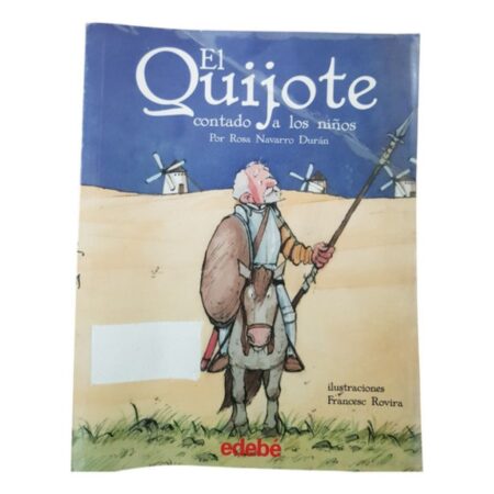 El Quijote Contado A Los Niños, De Rosa Navarro Durán- Edebe (Usado)
