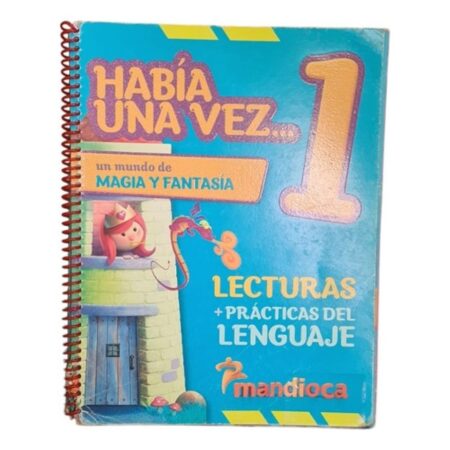Habia Una Vez 1 Un Mundo De Magia Y Fantasia - Mandioca (Usado)