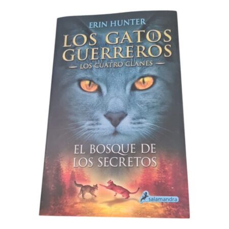 Los Gatos Guerreros-los 4 Clanes-el Bosque De Los Secretos 3 (Usado)