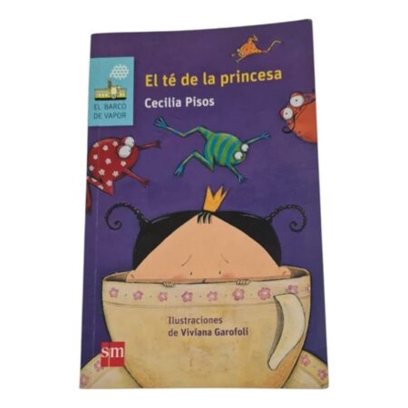 El Te De La Princesa - Cecilia Pisos - Sm (Usado)