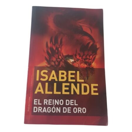 El Reino Del Dragon De Oro - Isabel Allende - Sudamericana (Usado)