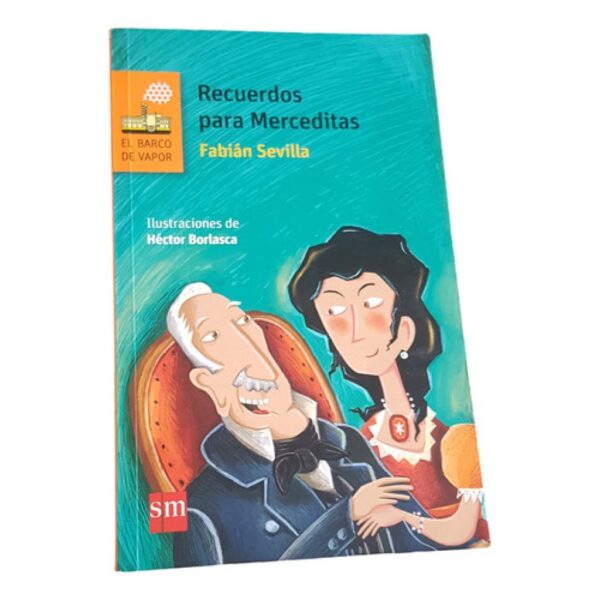 Recuerdos Para Merceditas -fabian Sevilla -el Barco De Vapor (Usado)