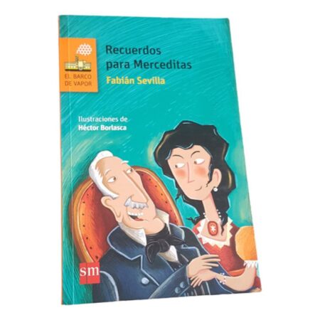 Recuerdos Para Merceditas -fabian Sevilla -el Barco De Vapor (Usado)