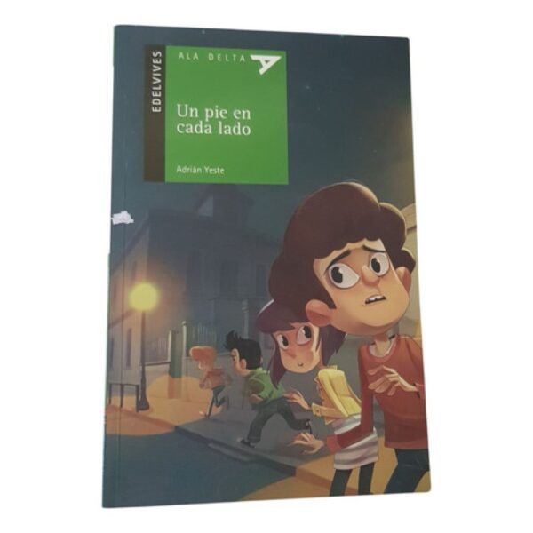 Un Pie En Cada Lado - Adrian Yeste - Edelvives - Ala Delta (Usado)