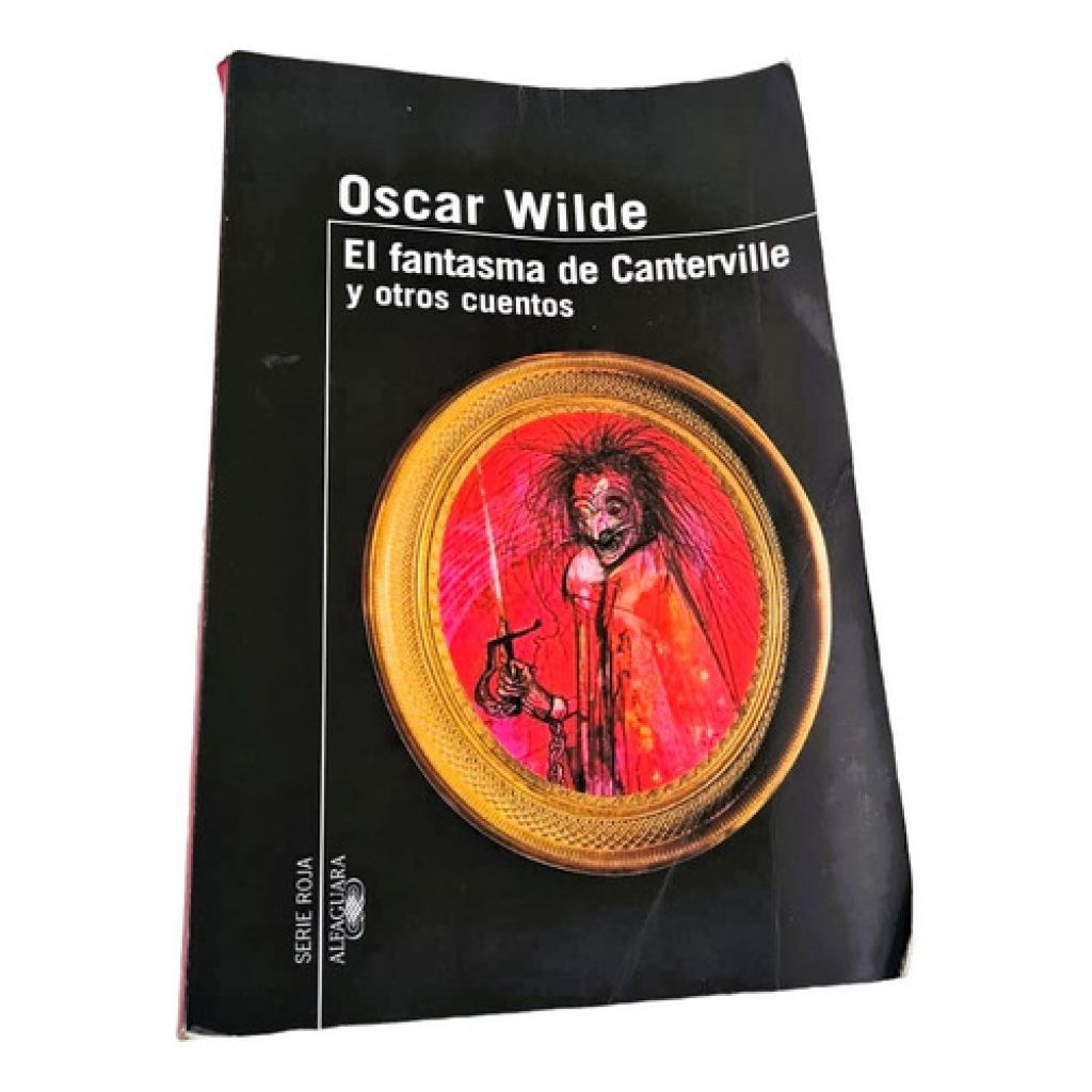 El Fantasma De Canterville Y Otros Cuentos. Alfaguara Roja (Usado)