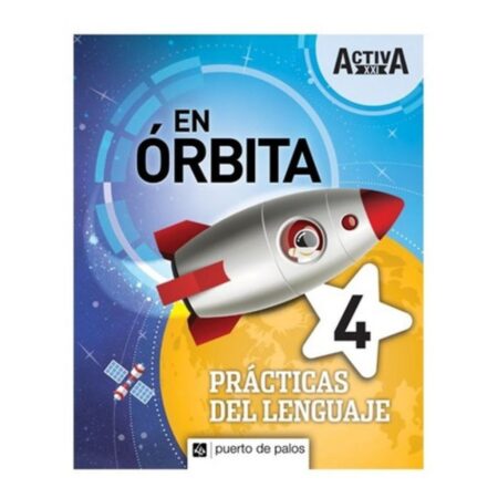 Libro Practicas Del Lenguaje En Orbita 4 - Activa Xxi