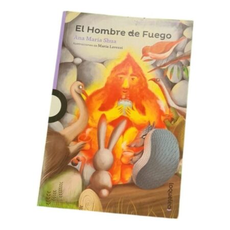 El Hombre De Fuego -santillana Loqueleo, Ana María Shua (Usado)