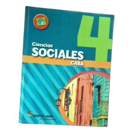 Ciencias Sociales 4 Caba - Santillana En Movimiento (Usado)