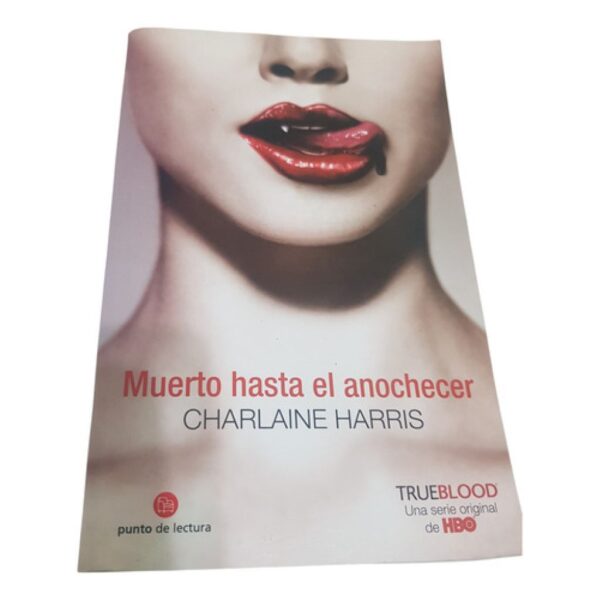 Muerto Hasta El Anochecer - Charlaine Harris - Punto De Lect (Usado)