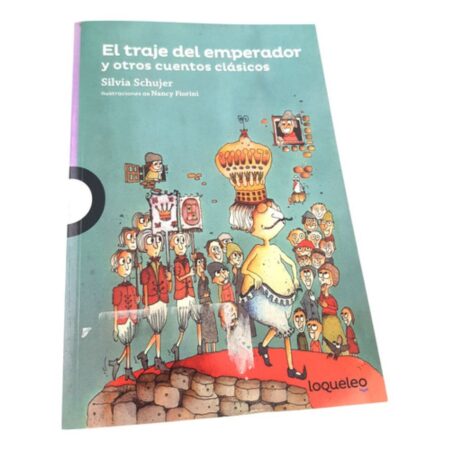 El Traje Del Emperador Y Otros Cuentos Clasicos - Loqueleo (Usado)