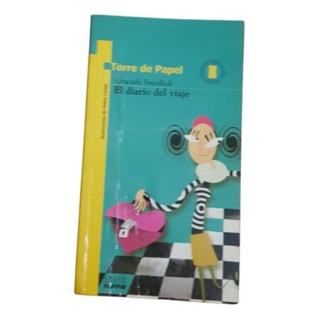 El Diario Del Viaje - Torre De Papel, Graciela S. (Usado)