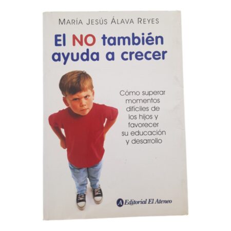 El No También Ayuda A Crecer - M.j. Álava Reyes - El Ateneo (Usado)
