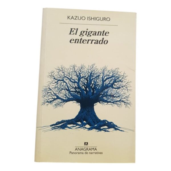 El Gigante Enterrado - Kazuo Ishiguro - Anagrama (Usado)