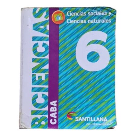 Biciencias 6 Caba  Santillana En Movimiento    Usado  (Usado)
