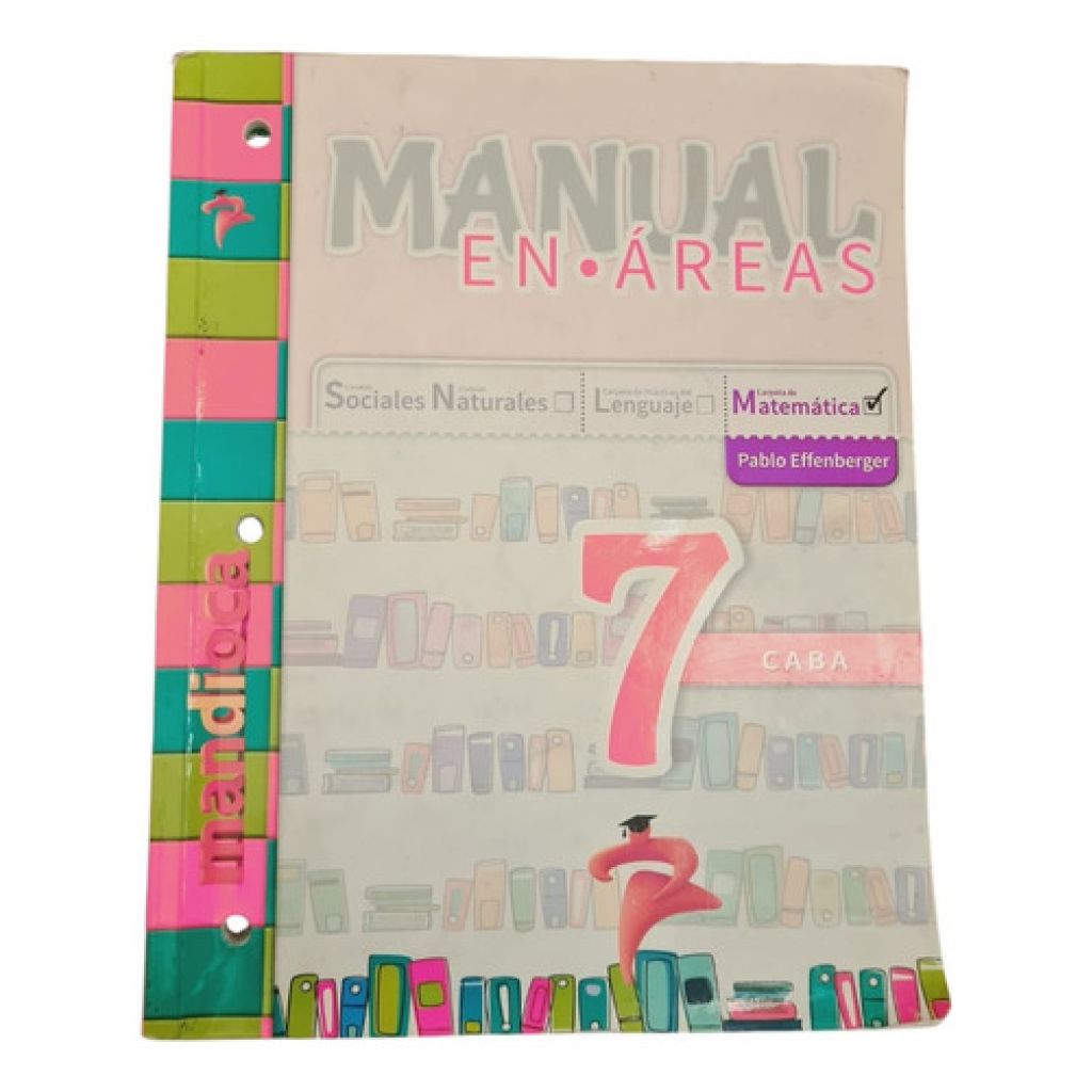 Manual En Áreas - Matemática 7 - Caba - Mandioca (Usado)