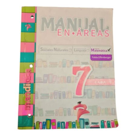 Manual En Áreas -  Matemática 7 - Caba - Mandioca (Usado)