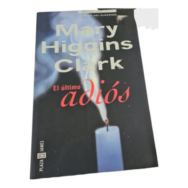 El Último Adiós - Mary H. Clark - Plaza&janes  (Usado)