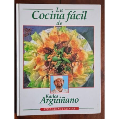 La Cocina Facil-ensaladas Y Patatas -karlos Arguiñano-tomo 4 (Usado)