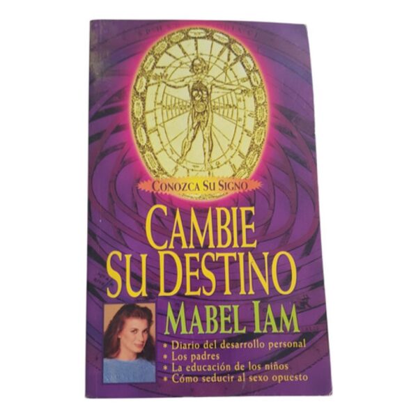 Cambie Su Destino - Conozca Su Signo - Mabel Iam - Perfil (Usado)