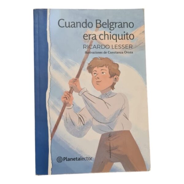 Cuando Belgrano Era Chiquito - Planeta Lector Azul, De Lesse (Usado)