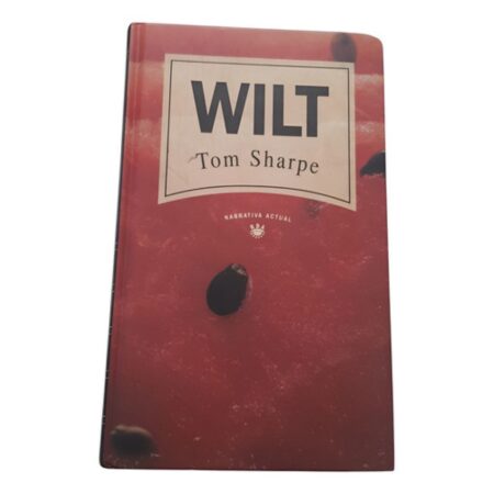 Colección Narrativa Actual Wilt 12 -tom Sharpe (Usado)