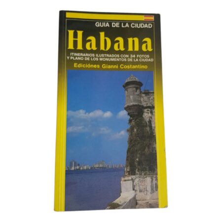 Guia De La Ciudad De La Habana -  Gianni Constantino (Usado)