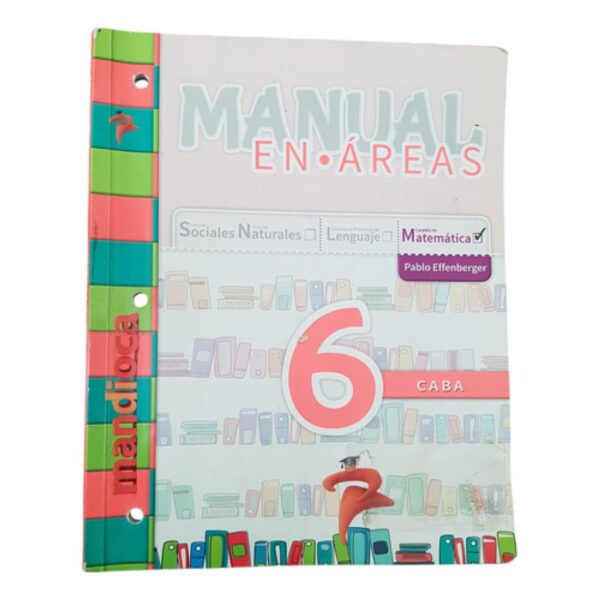 Manual En Áreas - Matemática 6 - Caba - Mandioca (Usado)