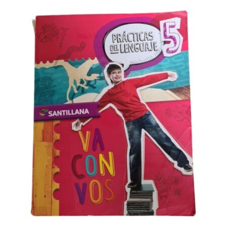 Practicas Del Lenguaje 5 Serie Va Con Vos- Santillana (Usado)