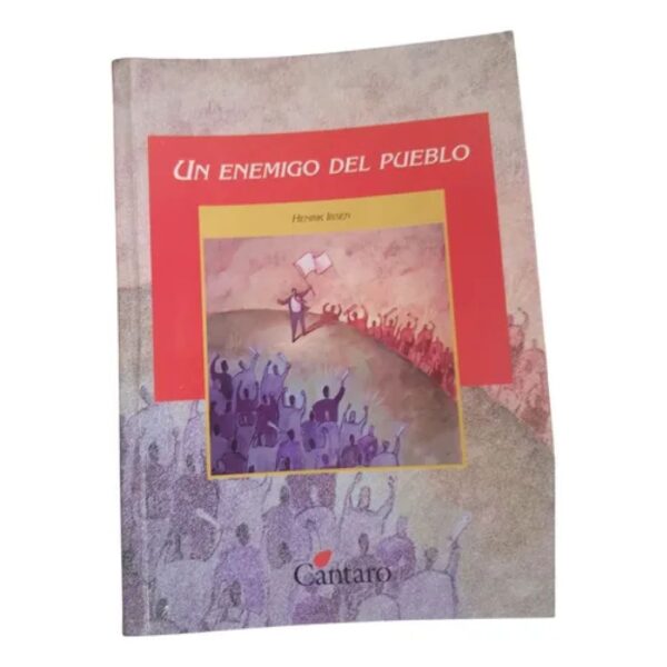 Un Enemigo Del Pueblo -  Henrik Ibsen  - Cantaro (Usado)