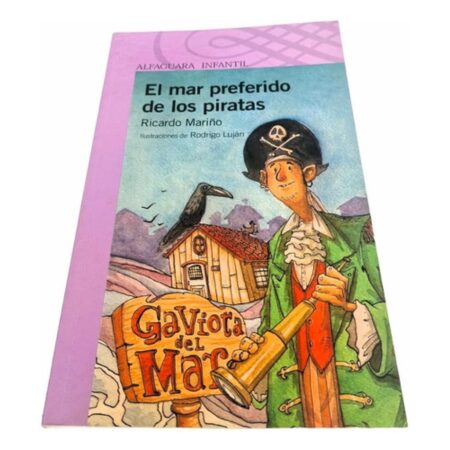 El Mar Preferido De Los Piratas - Ricardo Mariño - Alfaguara (Usado)