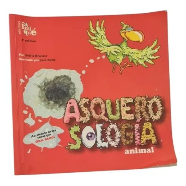 Asquerosologia Animal - Ediciones Iamique (Usado)