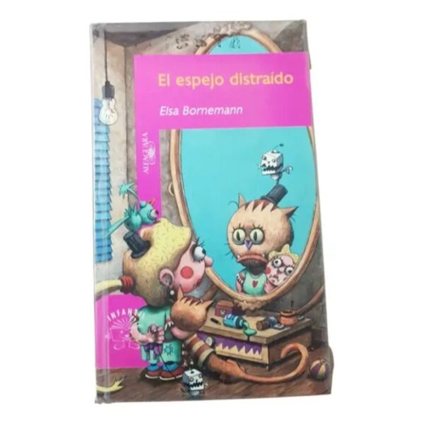 El Espejo Distraido - Versicuentos - Alfaguara Infantil (Usado)