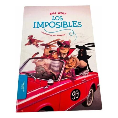 Los Imposibles -  Ema Wolf - Alfaguara (Usado)
