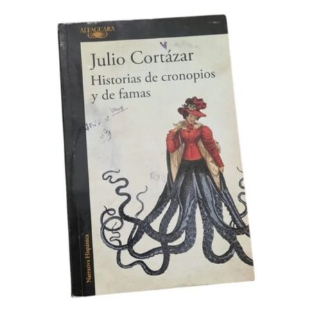 Historias De Cronopios Y De Famas - Cortázar Julio-alfaguara (Usado)