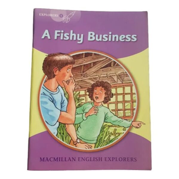 A Fishy Business - Explorers 5 - Mc Millan English (Usado)