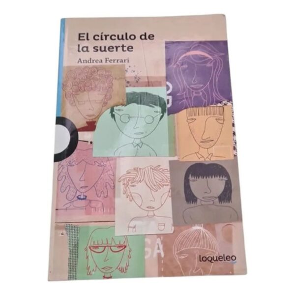 El Círculo De La Suerte - Andrea Elena - Loqueleo (Usado)