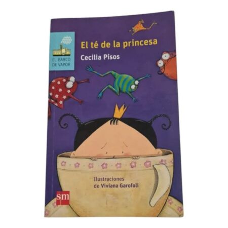 El Te De La Princesa - Cecilia Pisos - Sm (Usado)